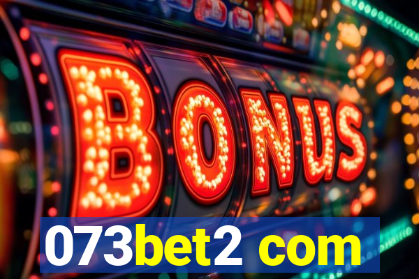 073bet2 com